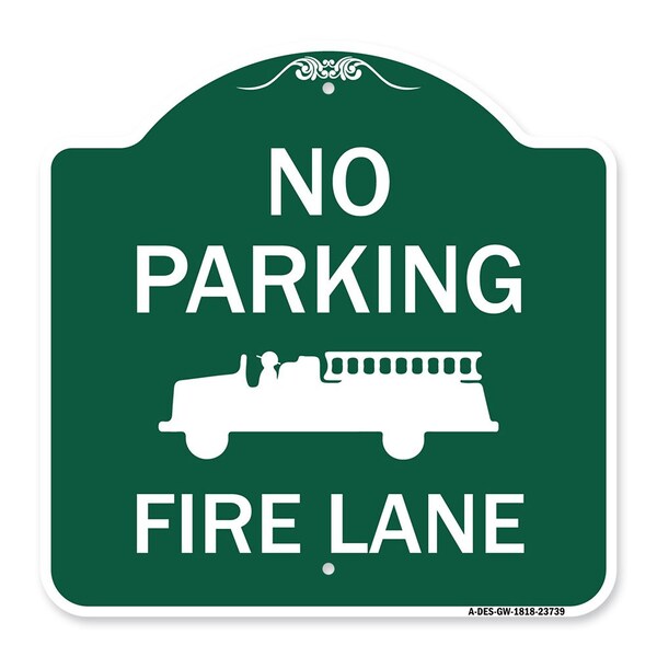Signmission No Parking Fire Lane Fire Truck, Green & White Aluminum Architectural Sign, 18" x 18", GW-1818-23739 A-DES-GW-1818-23739 - main